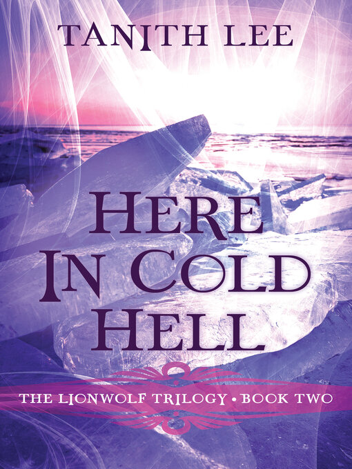 Title details for Here in Cold Hell by Tanith Lee - Available